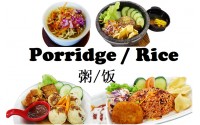 Porridge & Rice 粥 & 饭